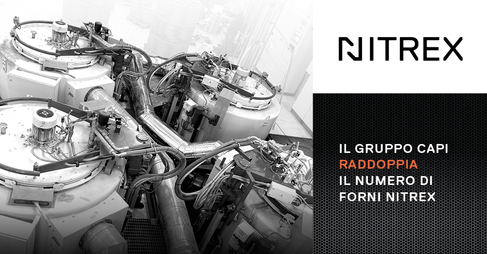 Altri due forni Nitrex per Capi Group