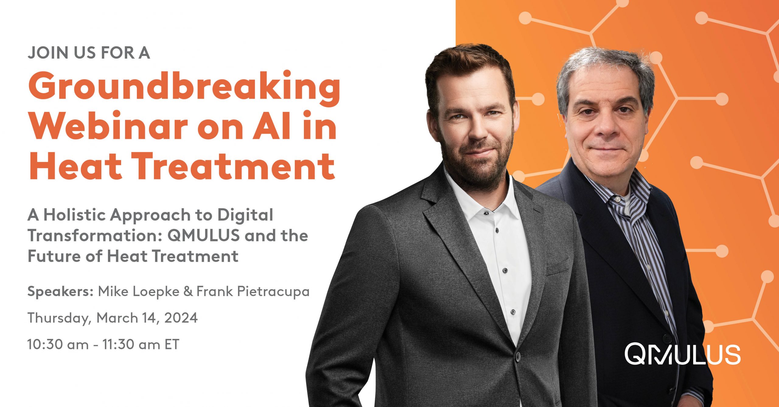 [Upcoming Webinar] A Holistic Approach to Digital Transformation: QMULUS and the Future of Heat Treatment