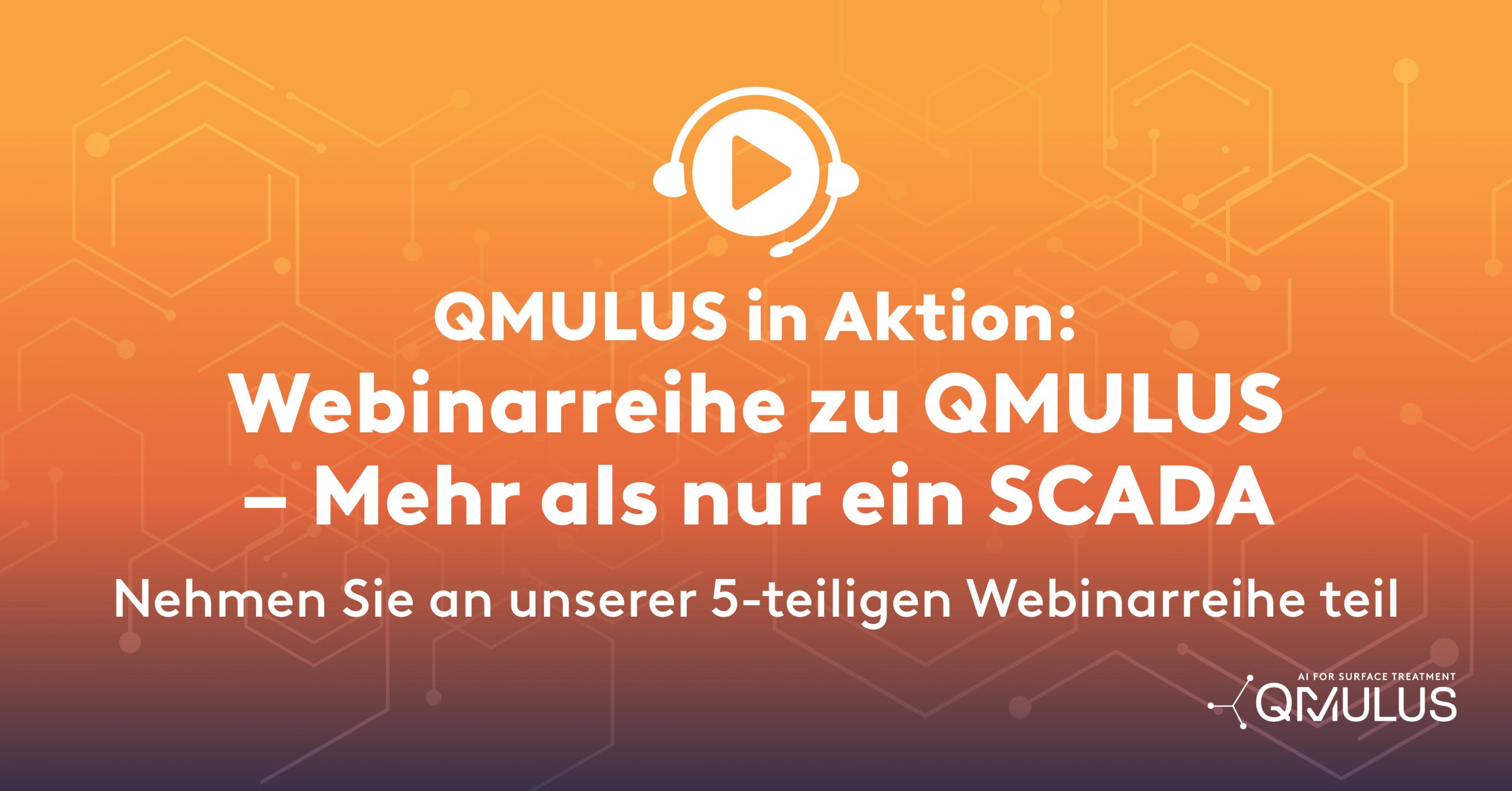 Webinarreihe zu QMULUS – Mehr als nur ein SCADA